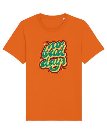 No Bad Days Bright Orange