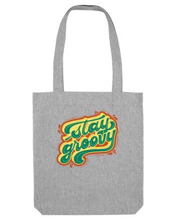 Stay Groovy Heather Grey