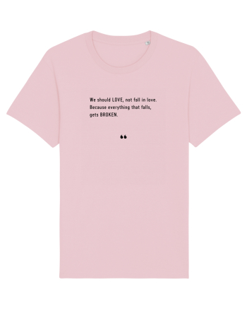 LOVE BROKEN Cotton Pink