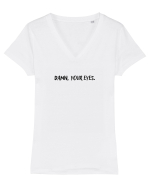 Damn, your eyes. Tricou mânecă scurtă guler V Damă Evoker