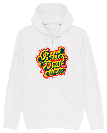 Better Days Ahead White
