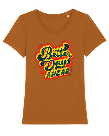 Better Days Ahead Roasted Orange