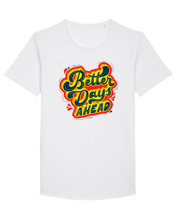 Better Days Ahead White