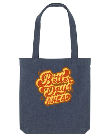 Better Days Ahead Midnight Blue