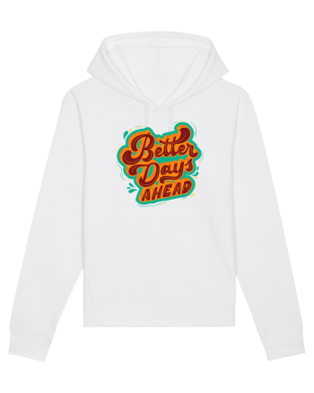 Better Days Ahead White