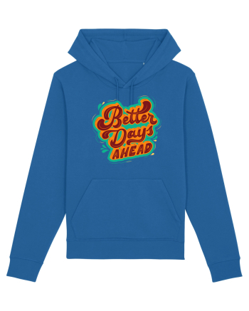 Better Days Ahead Royal Blue