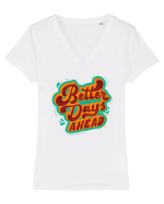 Better Days Ahead Tricou mânecă scurtă guler V Damă Evoker