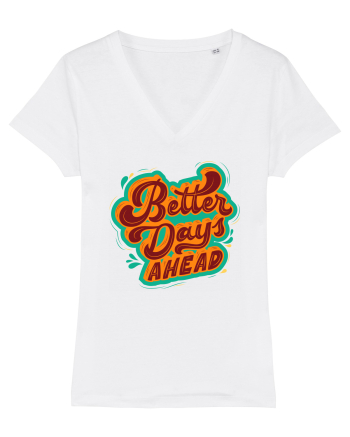 Better Days Ahead White