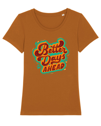 Better Days Ahead Roasted Orange