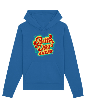 Better Days Ahead Royal Blue