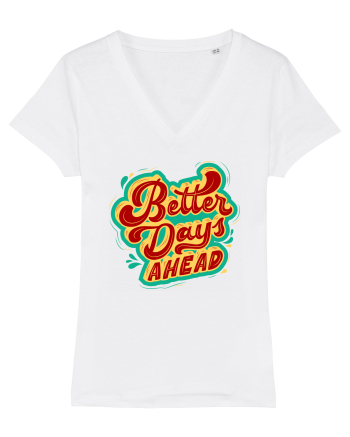 Better Days Ahead White