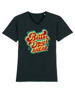 Better Days Ahead Tricou mânecă scurtă guler V Bărbat Presenter