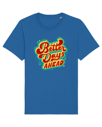 Better Days Ahead Royal Blue