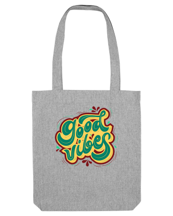 Good Vibes Heather Grey