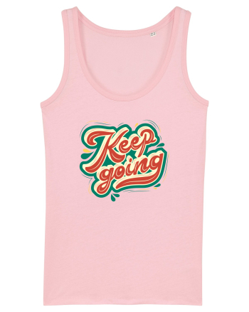 Keep Going Cotton Pink