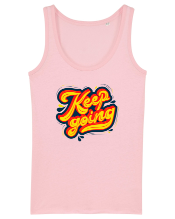 Keep Going Cotton Pink