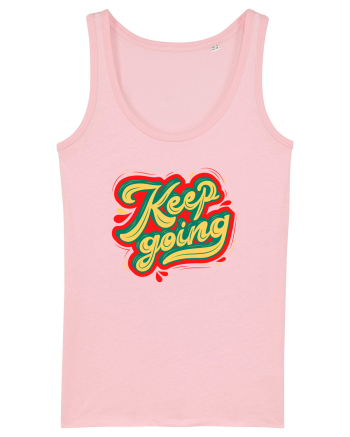Keep Going Cotton Pink