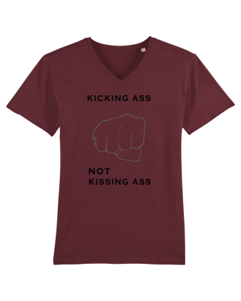 Kicking ass not kissing ass Burgundy