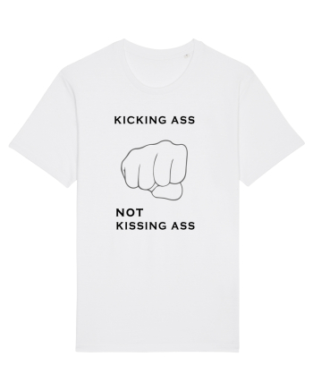 Kicking ass not kissing ass White