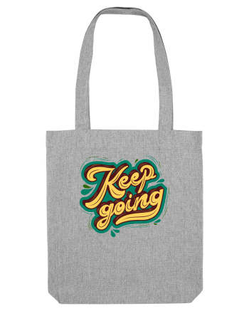 Keep Going Heather Grey