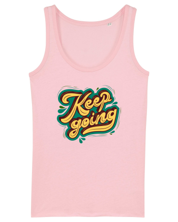 Keep Going Cotton Pink