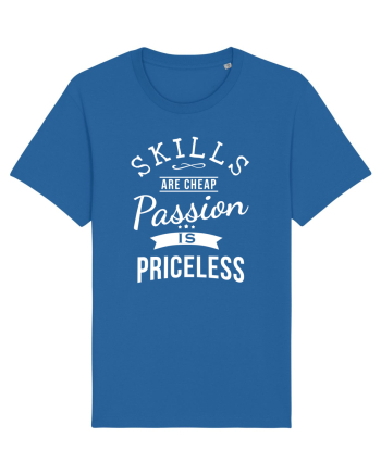 PASSION is priceless Royal Blue