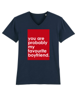 You Are Probably My Favourite Boyfriend  Tricou mânecă scurtă guler V Bărbat Presenter