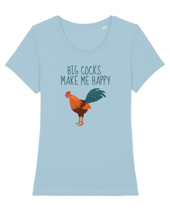 Big Cocks Make Me Happy Sky Blue