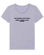 Just because I don't react, doesn't mean I don't notice. Tricou mânecă scurtă guler larg fitted Damă Expresser