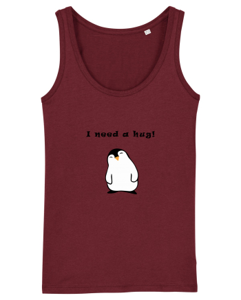 I need a hug Burgundy