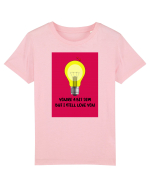 You're A Bit Dim But I Still Love You Tricou mânecă scurtă  Copii Mini Creator
