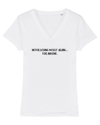 Never losing myself again... for anyone. White