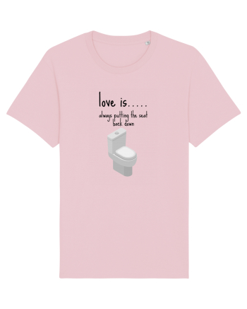 Love Is Always Putting The Seat Back Down Cotton Pink