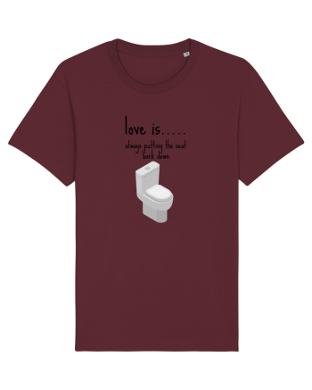 Love Is Always Putting The Seat Back Down Burgundy