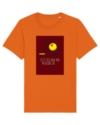 Let's See How You Measure Up Bright Orange