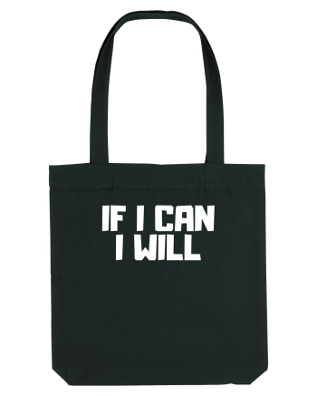 If I can I will Black