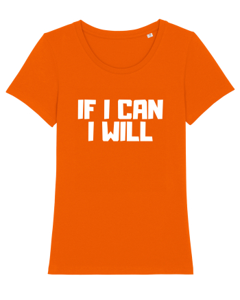 If I can I will Bright Orange