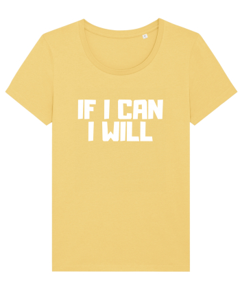 If I can I will Jojoba