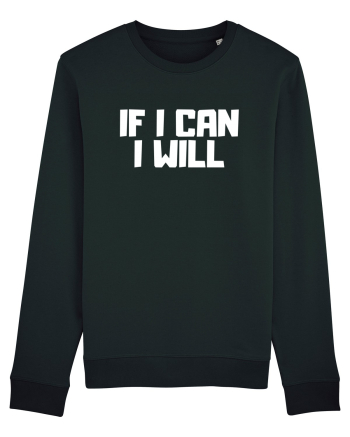 If I can I will Black