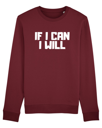 If I can I will Burgundy