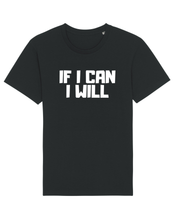 If I can I will Black