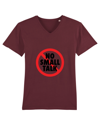 No small talk Burgundy