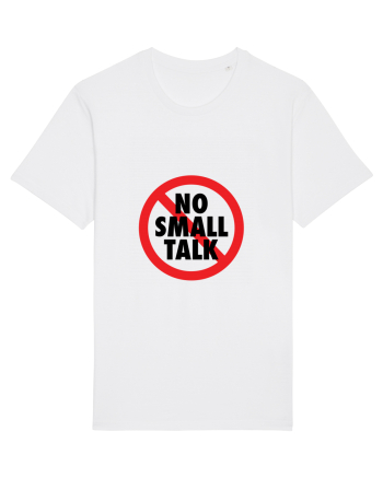 No small talk White
