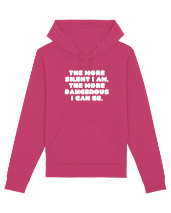 The more silent I am, the more dangerous I can be. Raspberry