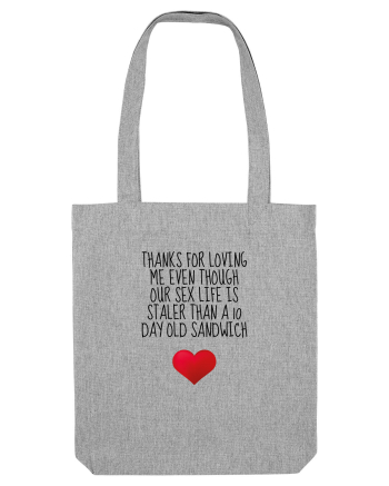 Thanks For Loving Me Heather Grey