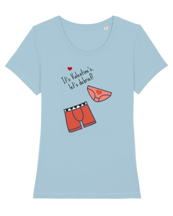It's Valentine's, let's Debrief! Sky Blue