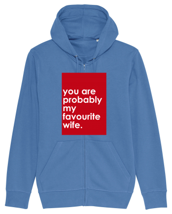 You Are Probably My Favourite Wife Bright Blue
