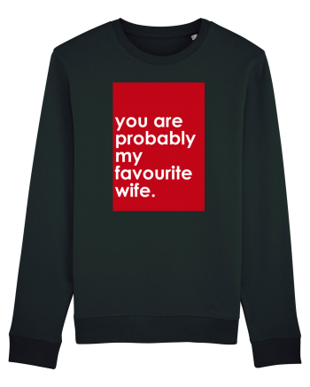 You Are Probably My Favourite Wife Black