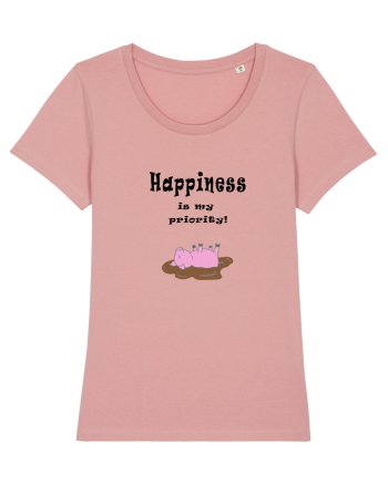 Happiness is my priority Canyon Pink