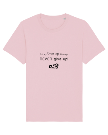 Never give up Cotton Pink